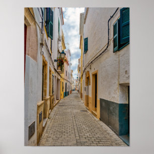 Narrow street in Ciutadella - Menorca, Spain Poster