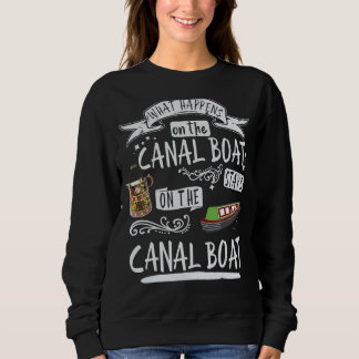 Narrowboat & Canal Boat For Barge Boat Owners Sweatshirt