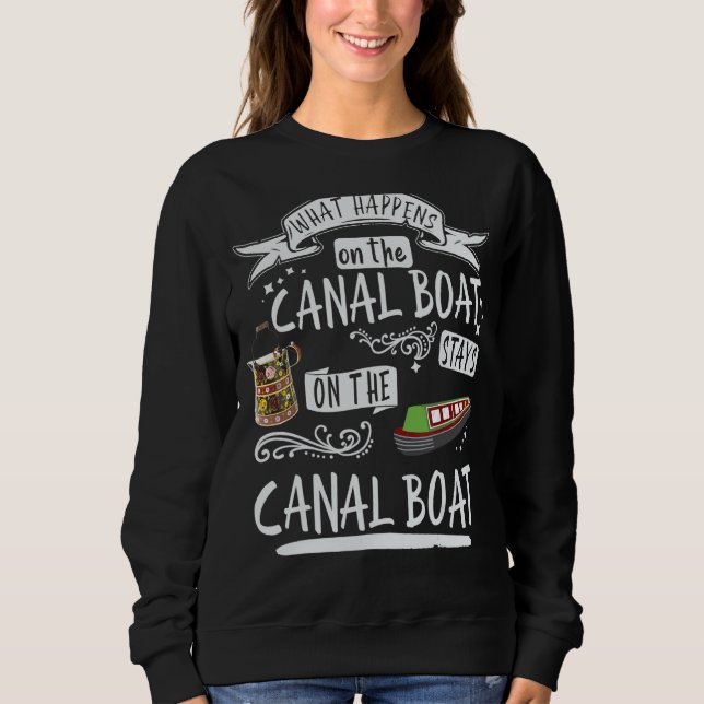 Narrowboat & Canal Boat For Barge Boat Owners Sweatshirt (Front)