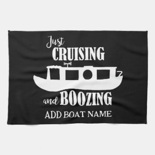 Narrowboat Funny Drinking Quote Galley Kitchen Towel