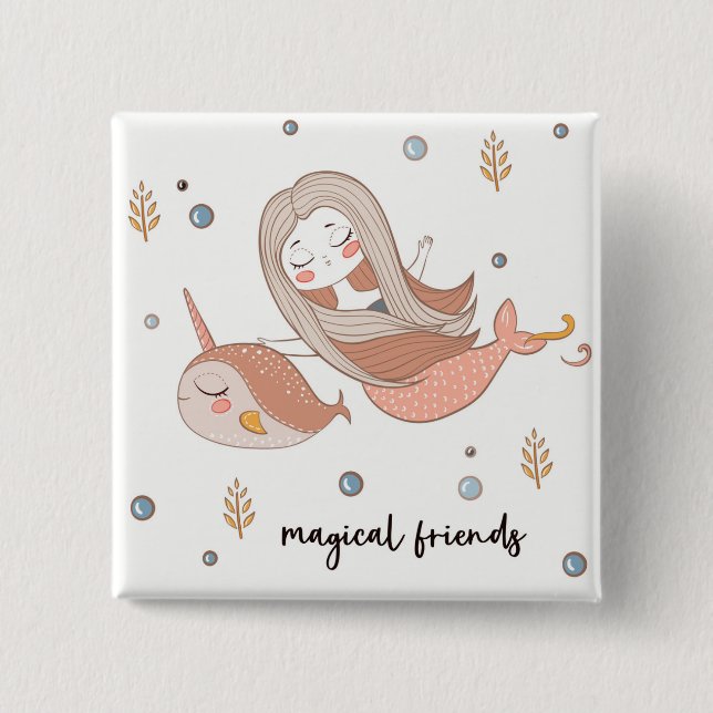 Narwhal and Mermaid Magical Friends. Button (Front)