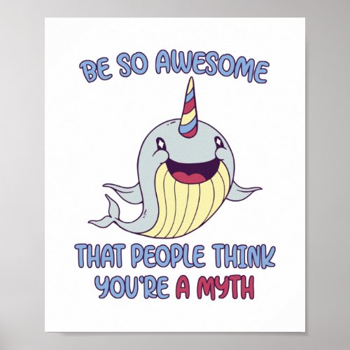 Narwhal Awesome Myth Poster