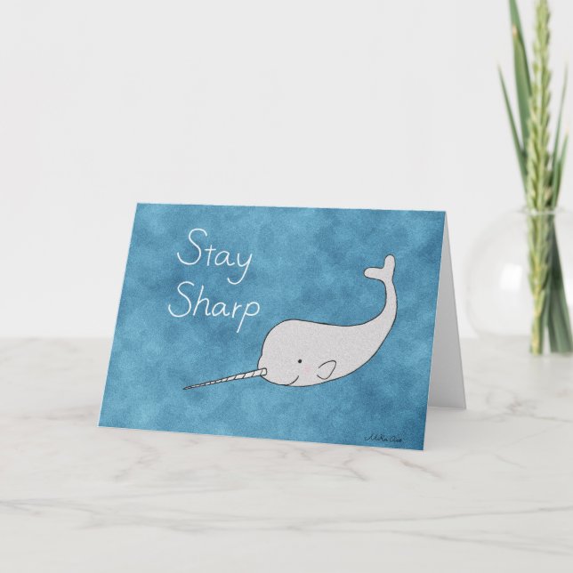 Narwhal Card Stay Sharp Funny Narwhal Greeting (Front)