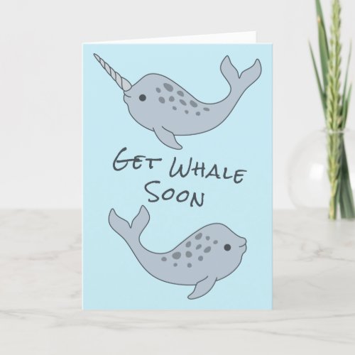 Narwhal Get Whale Soon Card