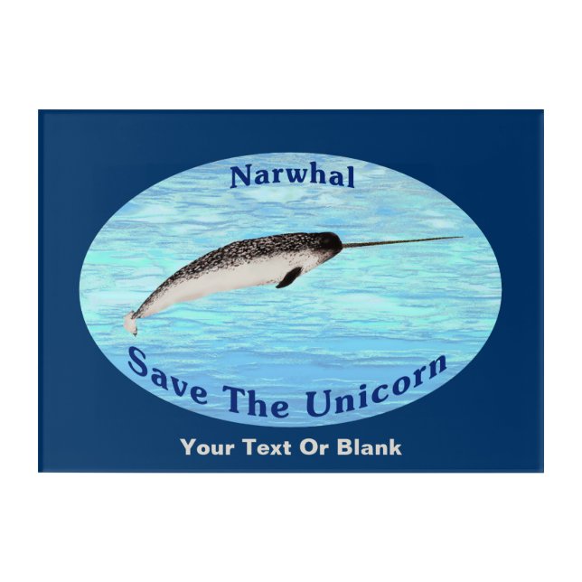 Narwhal - Save The Unicorn Acrylic Print (Front)