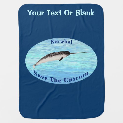 Narwhal _ Save The Unicorn Baby Blanket