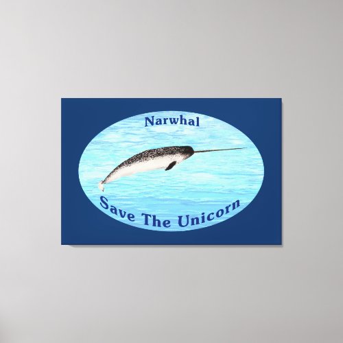 Narwhal _ Save The Unicorn Canvas Print