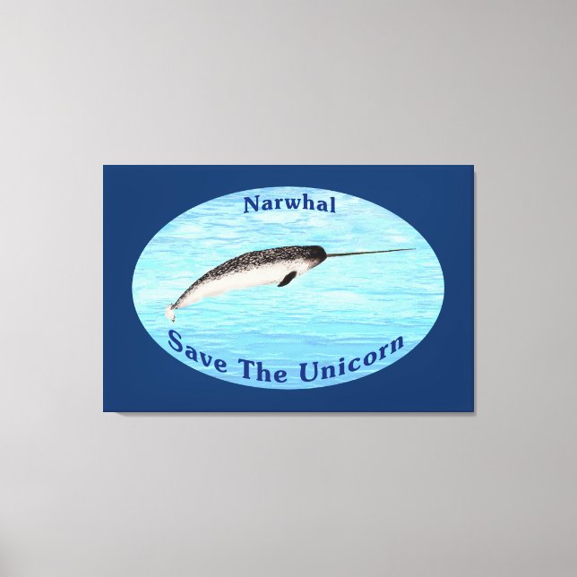 Narwhal - Save The Unicorn Canvas Print (Front)