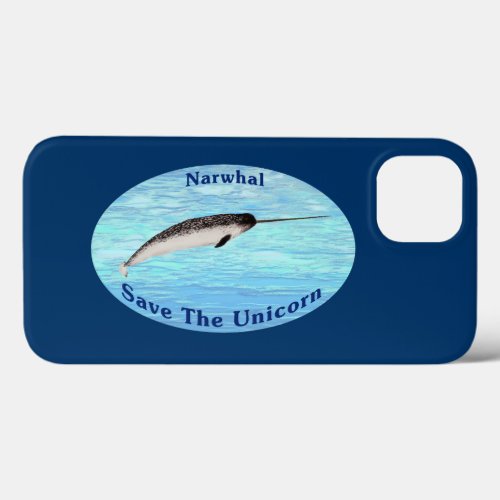 Narwhal _ Save The Unicorn iPhone 13 Case