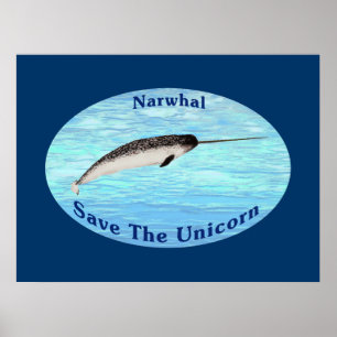 Narwhal - Save The Unicorn Poster