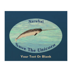 Narwhal - Save The Unicorn Wood Wall Art
