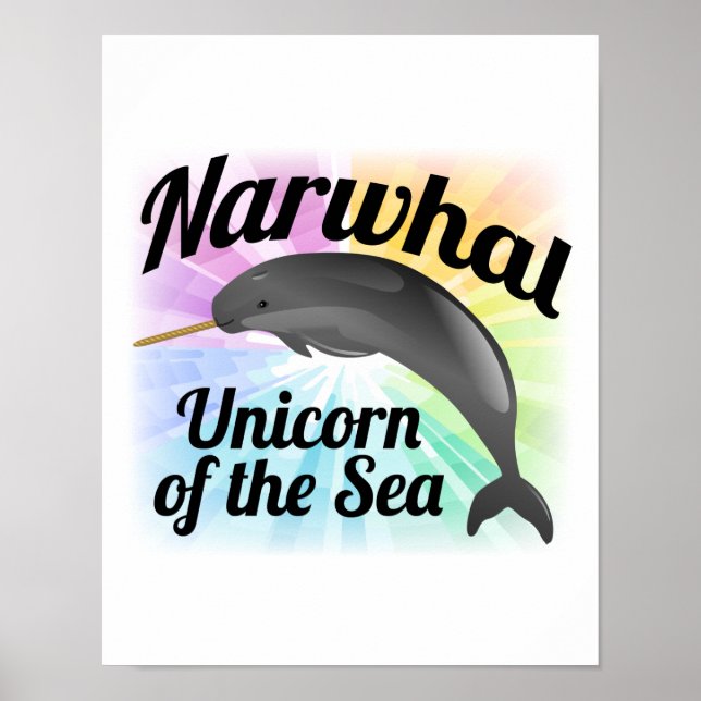 Narwhal Unicorn of the Sea, Cute Rainbow Poster (Front)