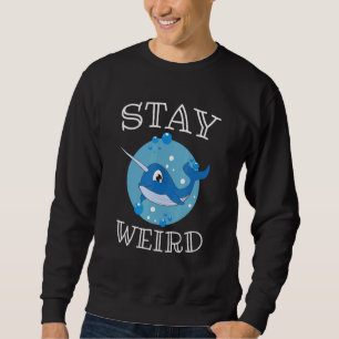 Narwhal Unicorn Stay Weird Kids Boy Girl Whale Fis Sweatshirt