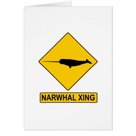Narwhal X-ing Sign Card