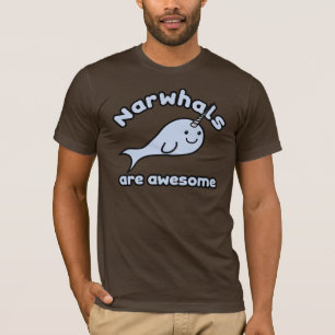 Narwhals Are Awesome T-Shirt