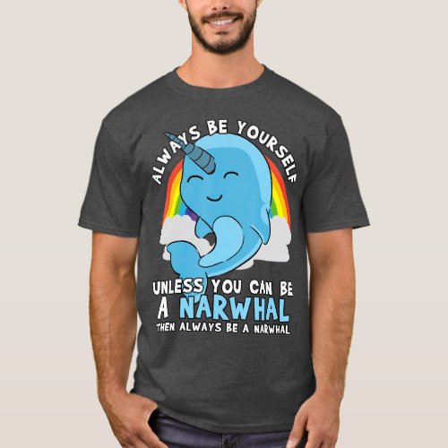 Narwhals Unicorns Of The Sea Gift Whale T_Shirt