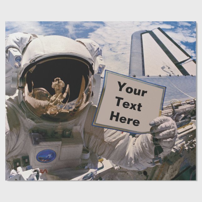 NASA Astronaut Holding Sign - Add Custom Text Wrapping Paper (Flat)