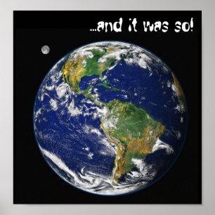 Nasa blue marble earth, ...and it was so! Poster