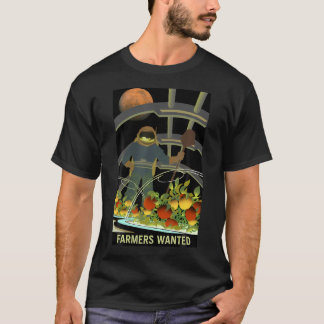 Nasa Farmers Wanted On Mars T-Shirt