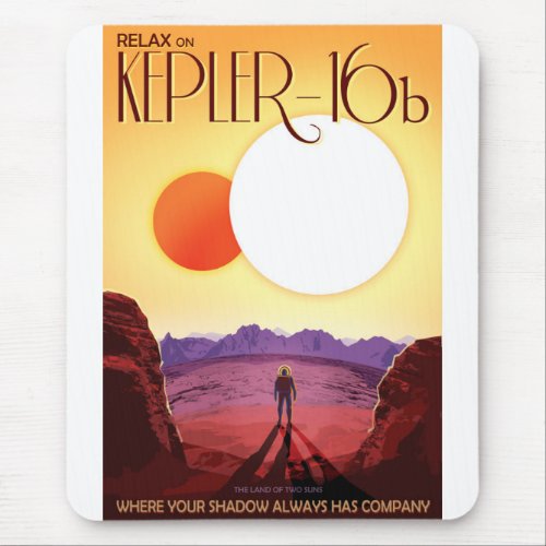NASA Future Travel Poster _ Relax on Kepler 16b Mouse Pad