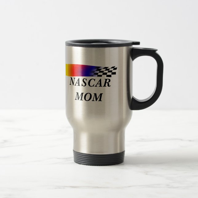 Nascar Mom Drinking Mugs  Custom Travel Mugs (Right)