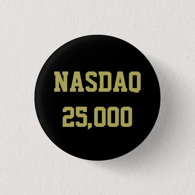 NASDAQ 25000 Stock Market Celebration Button (Front)
