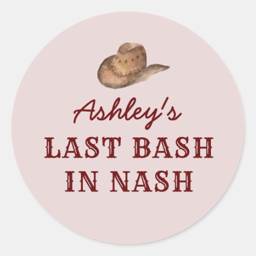 Nash Bash Nashville Bachelorette Last Bash In Nash Classic Round Sticker