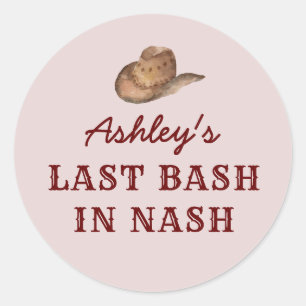 Nash Bash Nashville Bachelorette Last Bash In Nash Classic Round Sticker