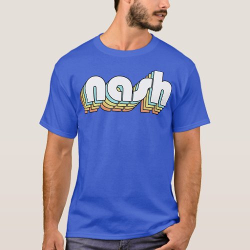Nash Retro Rainbow Typography Faded Style T_Shirt