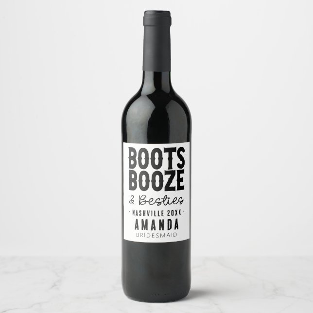 Nashville Bachelorette Boots Booze Besties Custom Wine Label (Front)