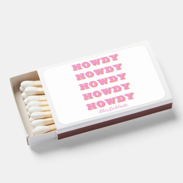 Nashville Bachelorette Howdy Howdy Howdy Pink  Matchboxes (Front Open)