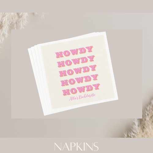 Nashville Bachelorette Howdy Pink Party Napkins