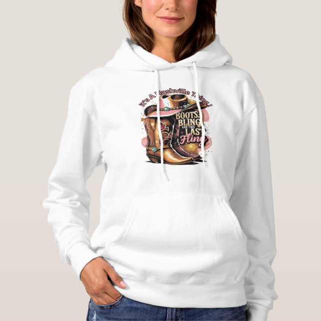 Nashville Bachelorette Party - Boots and Bling Hoodie (Front)