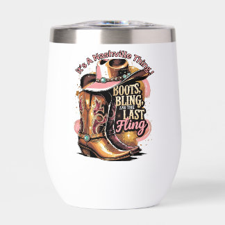 Nashville Bachelorette Party -“Boots, Bling, " Thermal Wine Tumbler