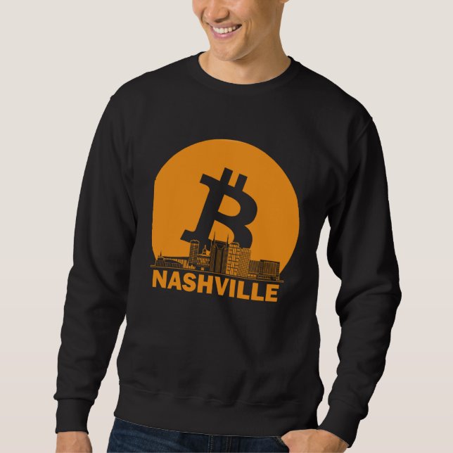 Nashville Bitcoin Maximalist  Bitcoin Nashville Sk Sweatshirt (Front)