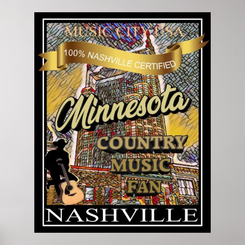 Nashville Country Music Fan from Minnesota Poster