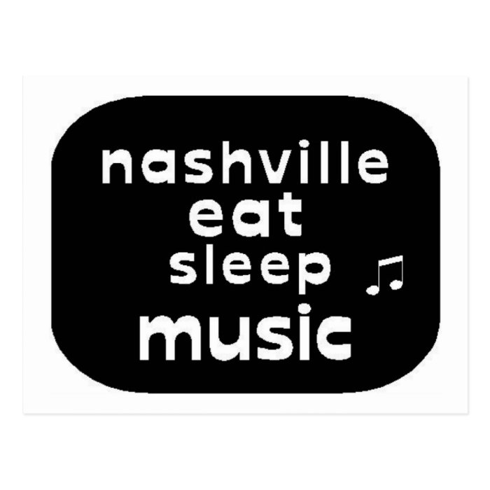 Nashville Eat Sleep Music Post Card