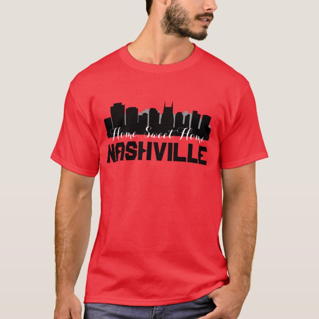 Nashville Home Sweet Home T-Shirt (Front)