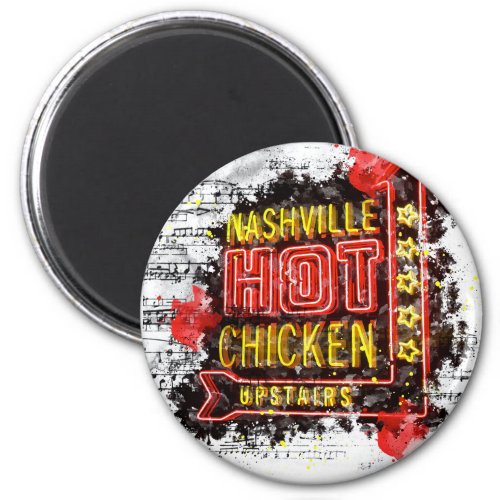 Nashville Hot Chicken Magnet