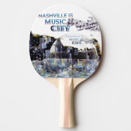 Nashville Is Music City Ping Pong Paddle