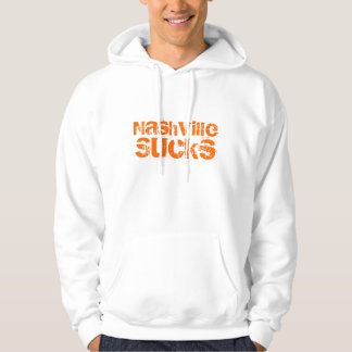 Nashville, Sucks Hoodie