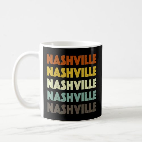 Nashville Tennessee American Tn Usa Hometown Resid Coffee Mug