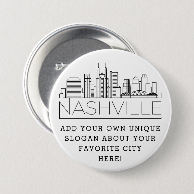 Nashville, Tennessee City Skyline | Custom Slogan Button (Front & Back)