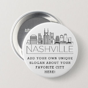 Nashville, Tennessee City Skyline Custom Slogan Button