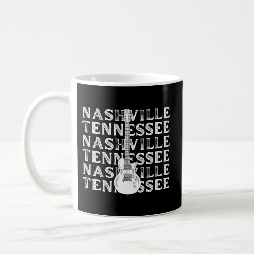 Nashville Tennessee Country Music Guitar Music Coffee Mug
