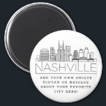 Nashville Themed | Custom City Message or Slogan Magnet<br><div class="desc">A unique magnet favor representing the beautiful city of Nashville, Tennessee. This keychain features a stylized illustration of the city's unique skyline with its name underneath. Underneath the city name is a spot for your unique slogan or statement about your favorite city. A great way to send out a thank...</div>