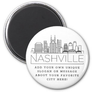 Nashville Themed   Custom City Message or Slogan Magnet