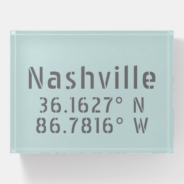 Nashville TN Latitude Longitude  Paperweight (Front)