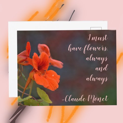 Nasturtium Floral I Must Have Flowers Monet Quote Postcard