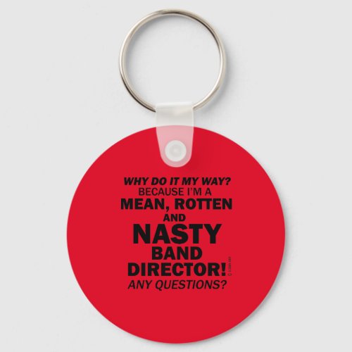 Nasty Band Director Keychain